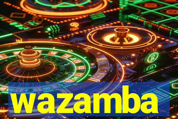 wazamba