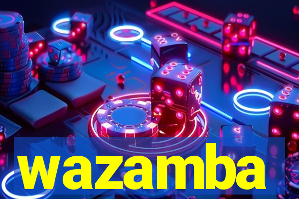 wazamba