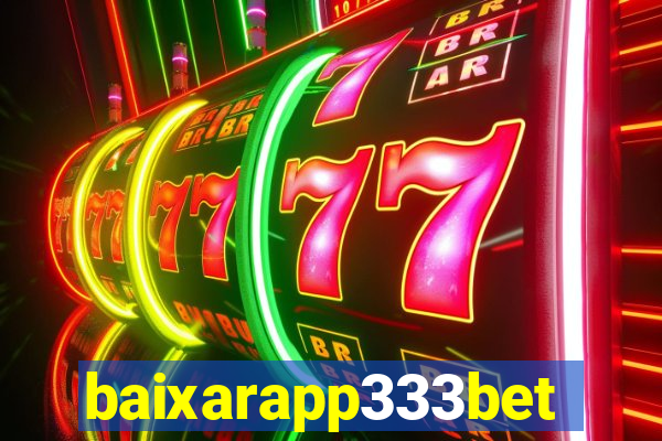 baixarapp333bet