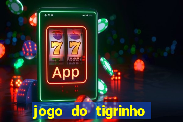 jogo do tigrinho pagando bem