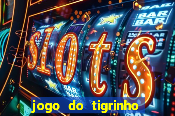 jogo do tigrinho pagando bem