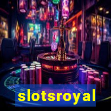 slotsroyal