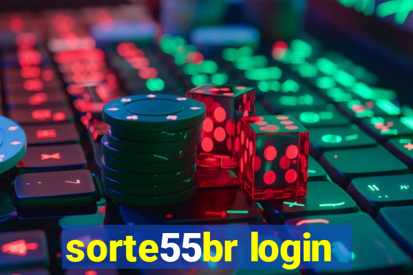 sorte55br login