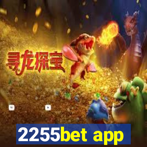 2255bet app