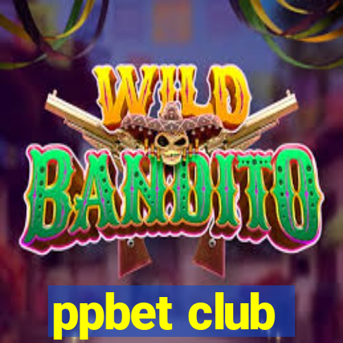 ppbet club