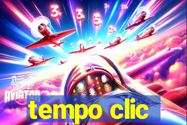 tempo clic