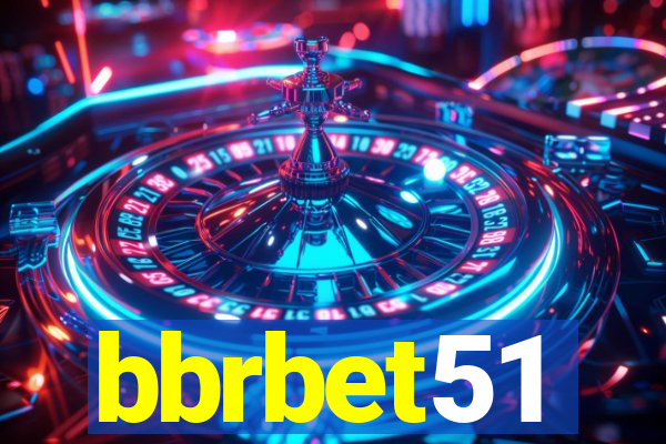 bbrbet51