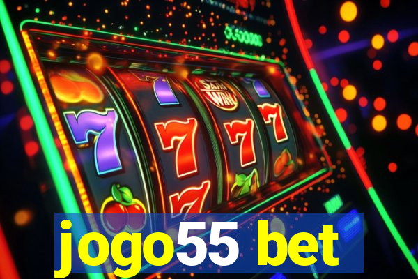 jogo55 bet