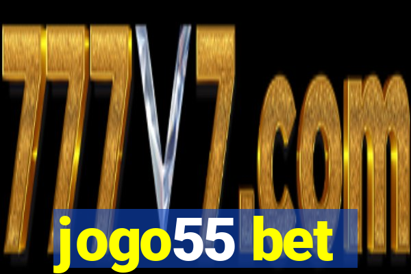 jogo55 bet