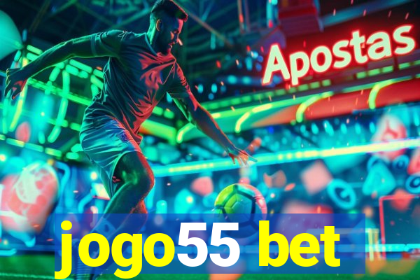 jogo55 bet