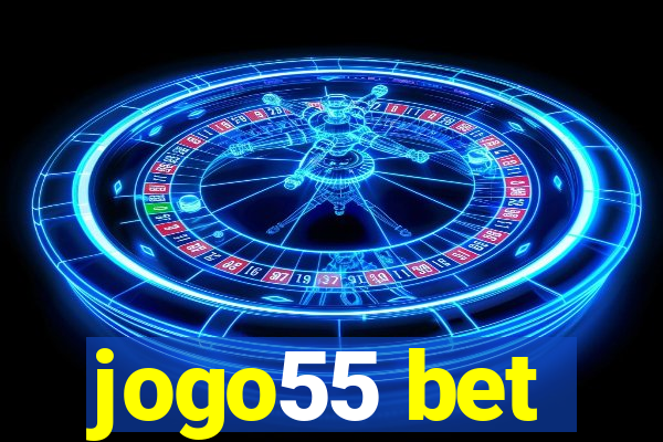 jogo55 bet