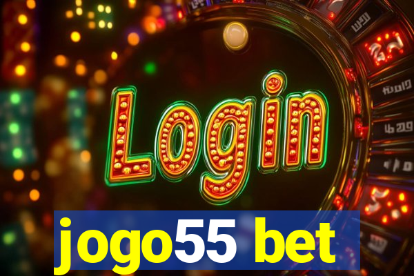 jogo55 bet