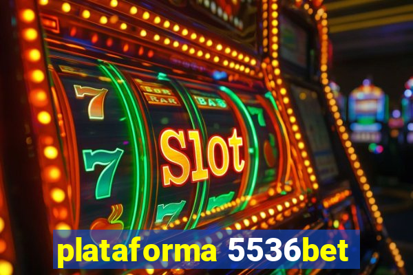 plataforma 5536bet