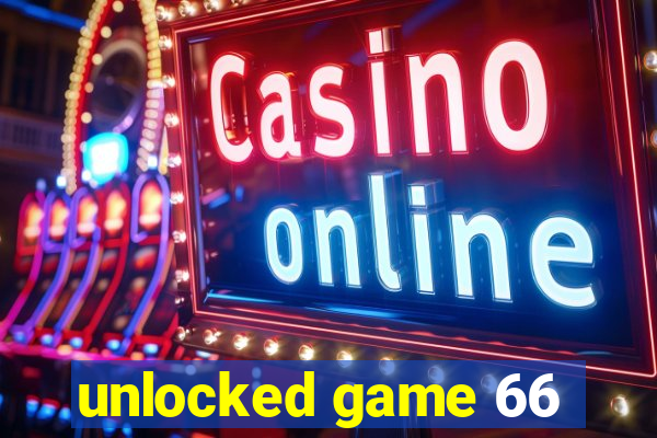 unlocked game 66