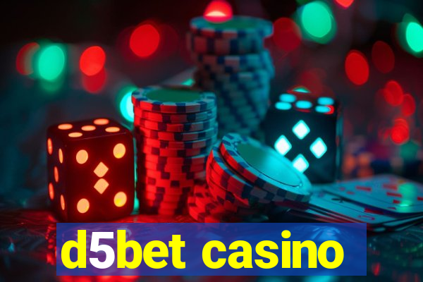 d5bet casino