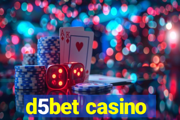 d5bet casino