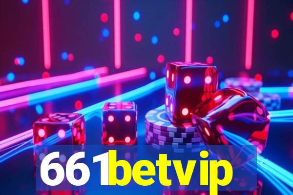 661betvip