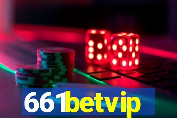 661betvip