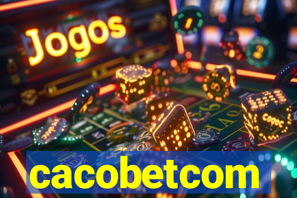 cacobetcom