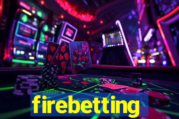 firebetting