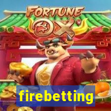 firebetting