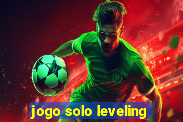 jogo solo leveling