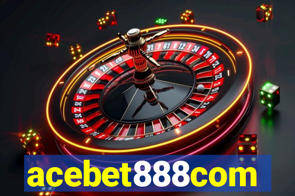 acebet888com