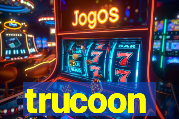 trucoon