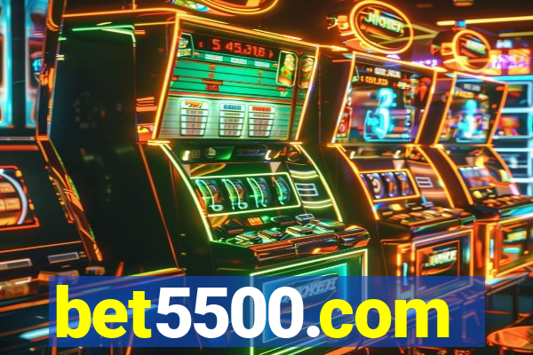 bet5500.com