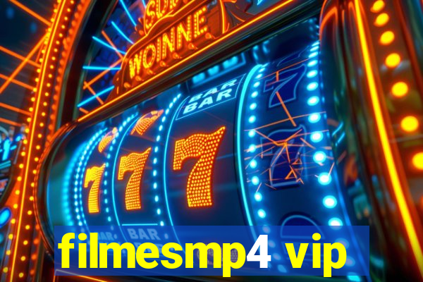 filmesmp4 vip