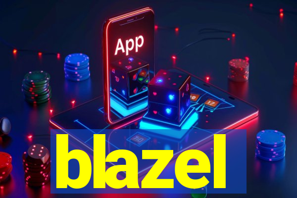 blazel