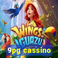 9pg cassino