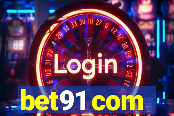 bet91 com