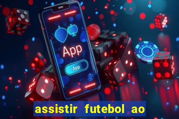 assistir futebol ao vivo gratis no sportv