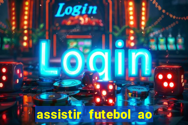 assistir futebol ao vivo gratis no sportv