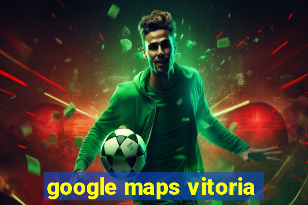 google maps vitoria