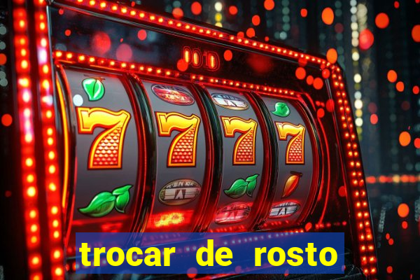 trocar de rosto online trocar rosto de video online