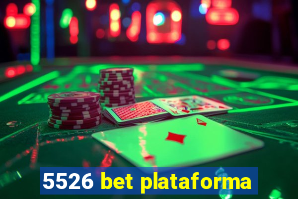 5526 bet plataforma