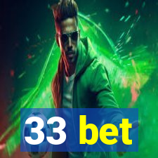 33 bet