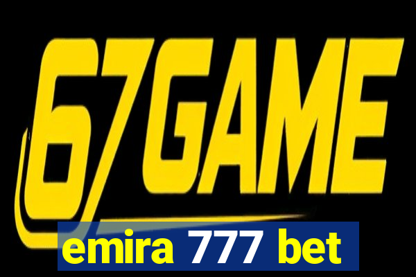 emira 777 bet