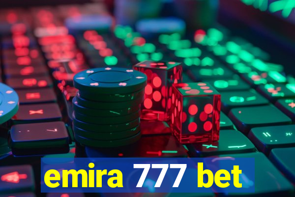 emira 777 bet