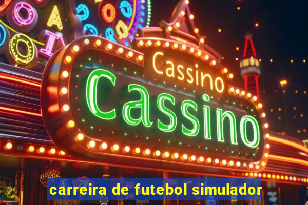 carreira de futebol simulador