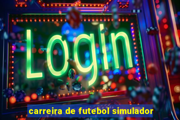 carreira de futebol simulador