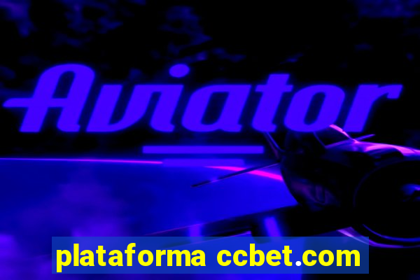 plataforma ccbet.com