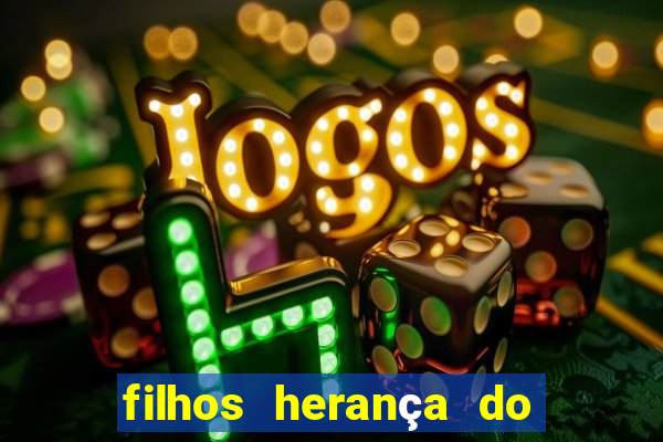 filhos herança do senhor mensagem