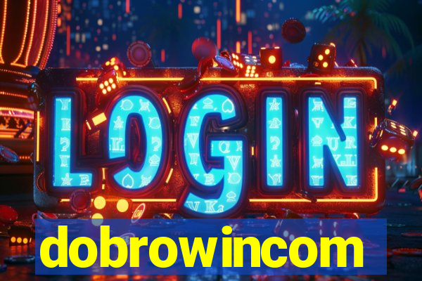 dobrowincom