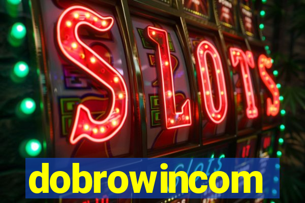 dobrowincom