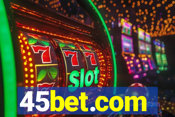 45bet.com