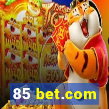 85 bet.com