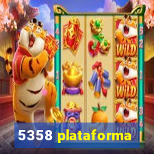 5358 plataforma